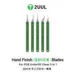 2UUL DA22 Hand Finish QUICK Blades Set for PCB Underfill Clean
